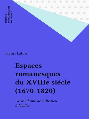 cover image of Espaces romanesques du XVIIIe siècle (1670-1820)